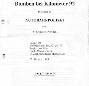 Drehbuch des Alarm für Cobra 11 - Pilotfilms